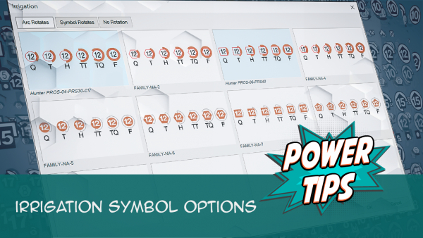 Power Tip: Irrigation Symbol Options