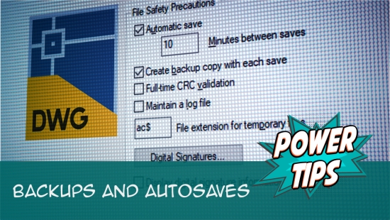 Power Tip: Backups and Autosaves