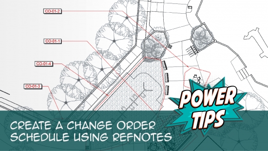 Power Tip: Create a Change Order Schedule Using Refnotes