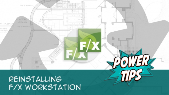 Power Tip: Reinstalling F/X Workstation