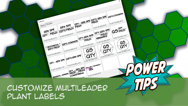 Power Tip: Customize Multileader Plant Labels