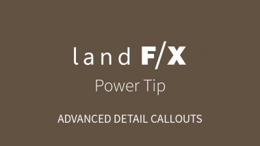 Power Tip: Advanced Detail Callouts