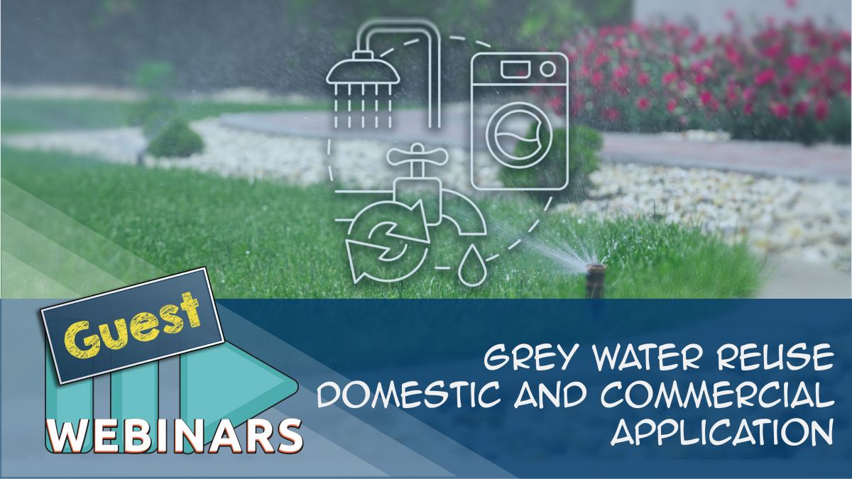 Grey Water Reuse: Domestic and Commercial Application